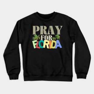 Pray for Florida Hurricane Ian Crewneck Sweatshirt